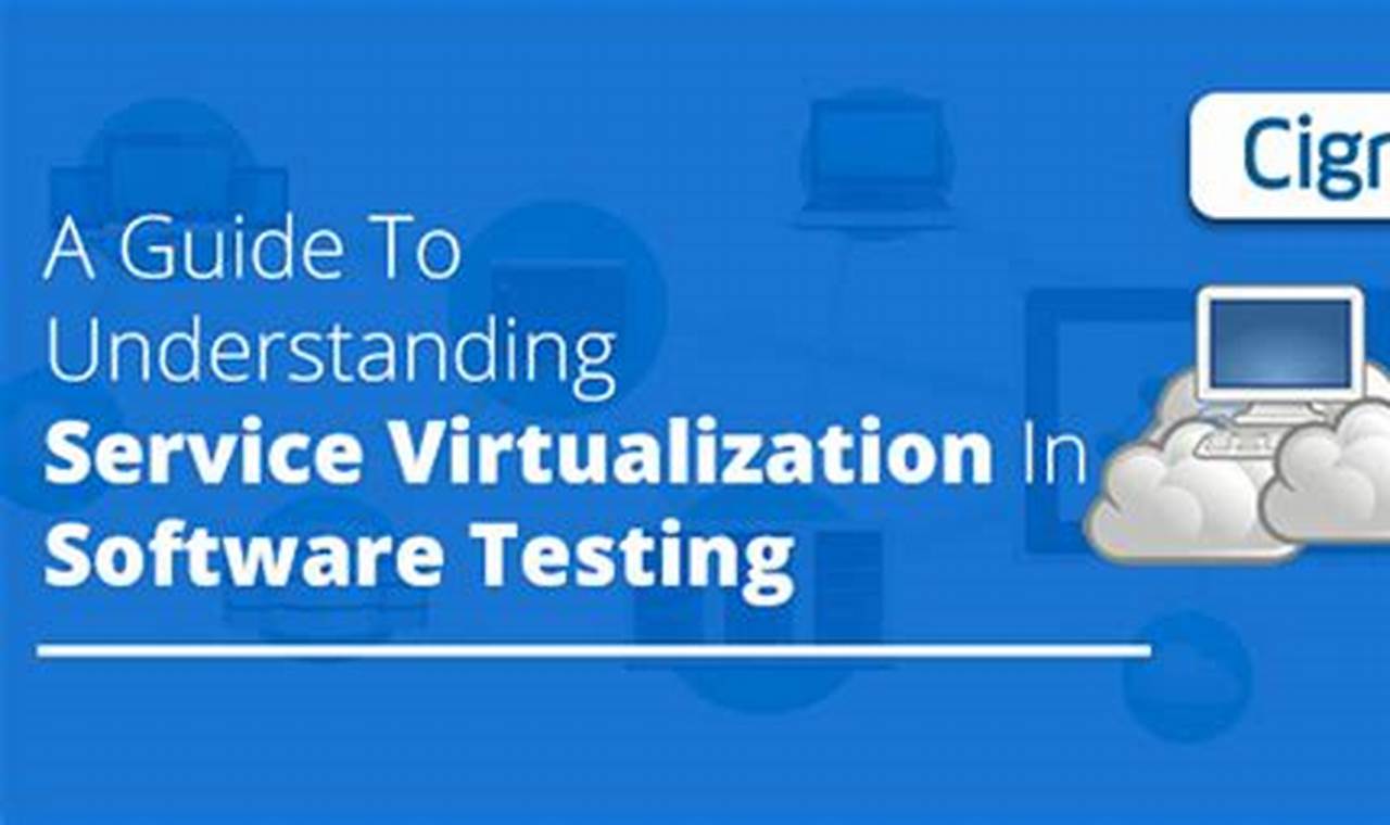 Guide To Pc Virtualization For Testing Software