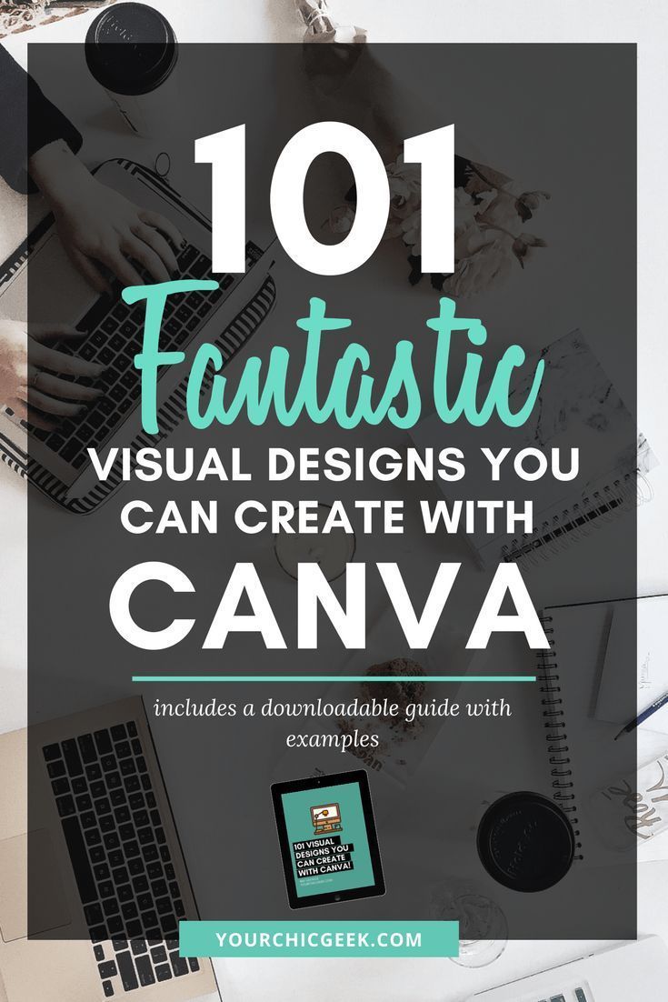 How to Use Canva 101 AMAZING Designs You Can Create (Includes