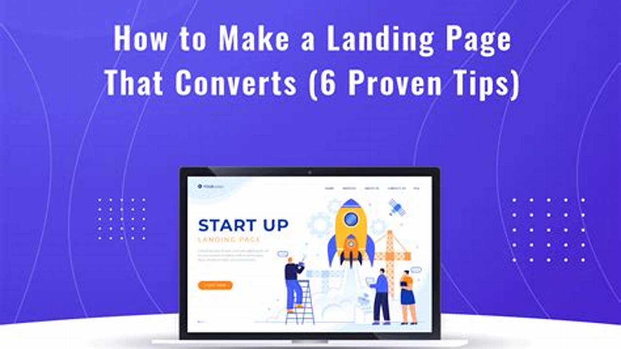 Learn How To Design A Website Landing Page That Converts Visitors Into Leads