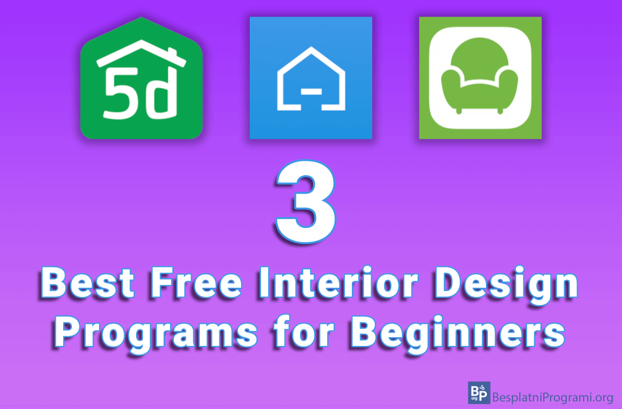 3 Best Free Interior Design Programs for Beginners ‐ Reviews App