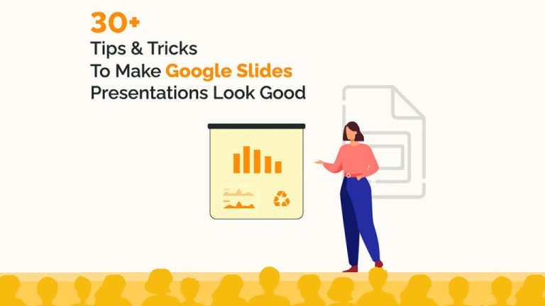 30+ tips and tricks to make Google Slides presentation look good SlideKit