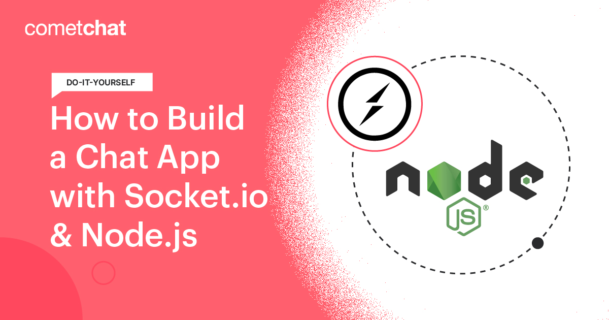 How to Build a Chat App with Socket.io & Node.js