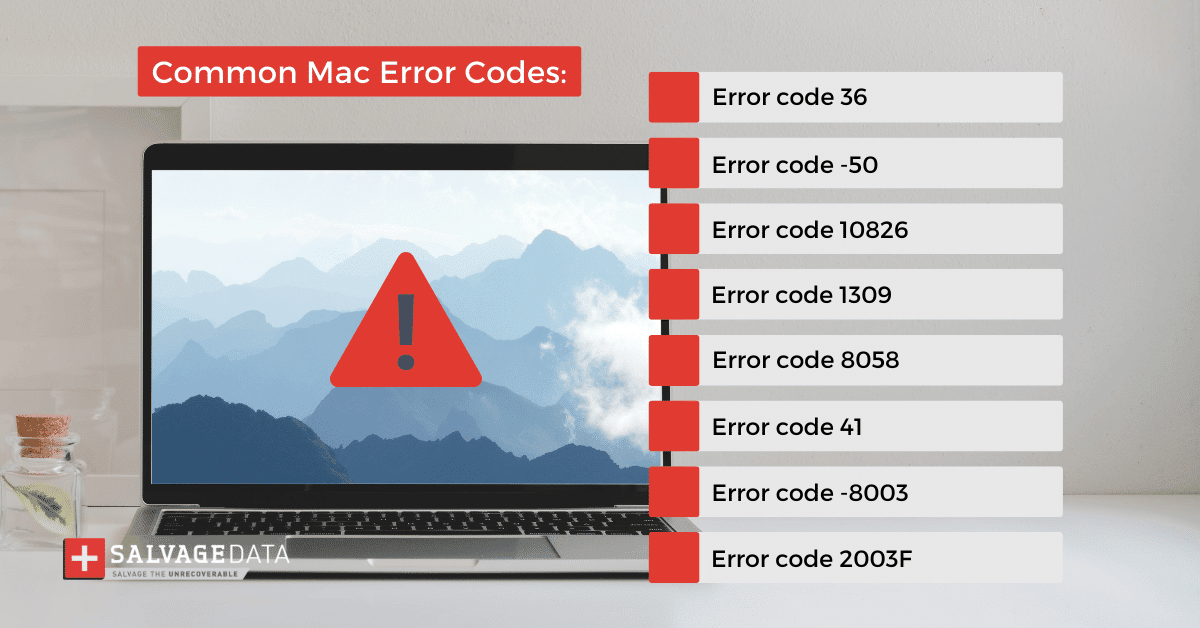 The Most Common macOS Error Codes & How To Fix SalvageData