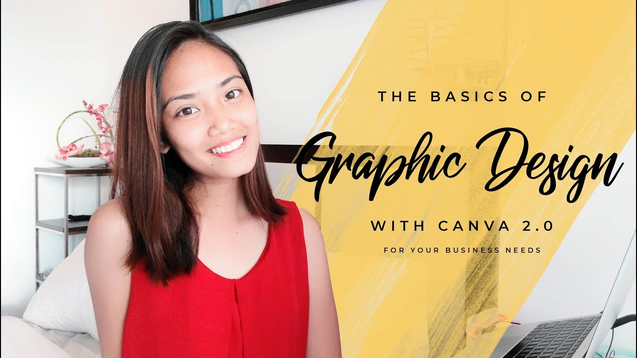 Basics of Graphic Design Tutorial with Canva (For Your Business Needs