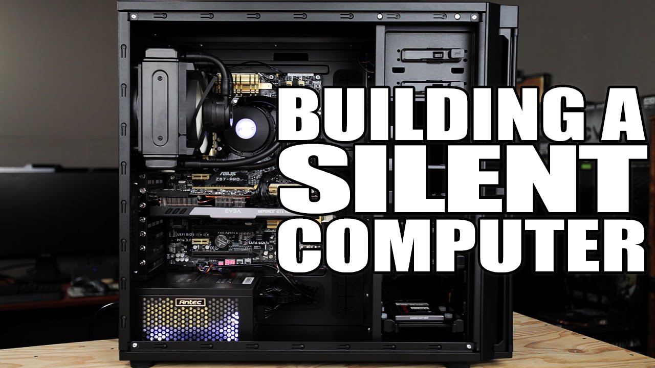 Building A Silent Computer YouTube
