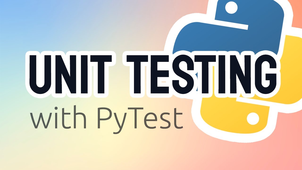 Pytest Unit Testing Tutorial • How to test your Python code