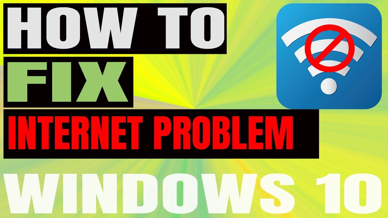 How To Fix Problem In Windows 10 Fix connection