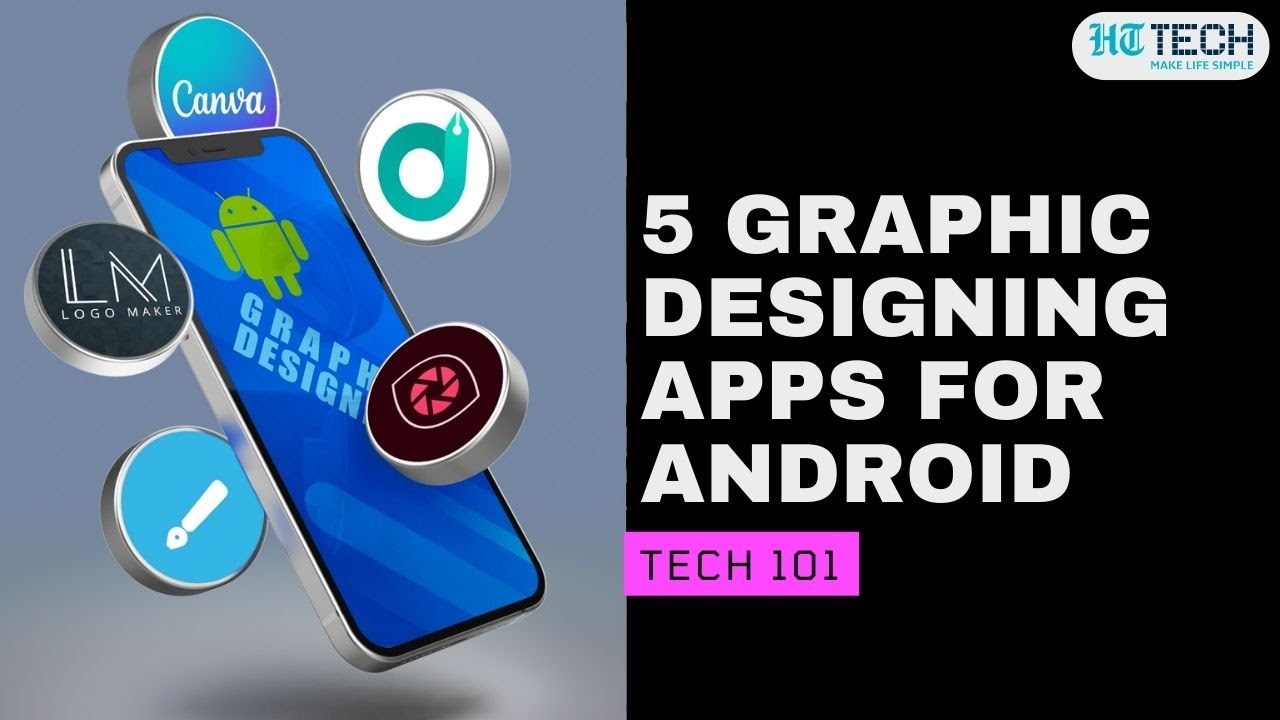 5 Graphic Designing Apps For Android Tech 101 HT Tech YouTube