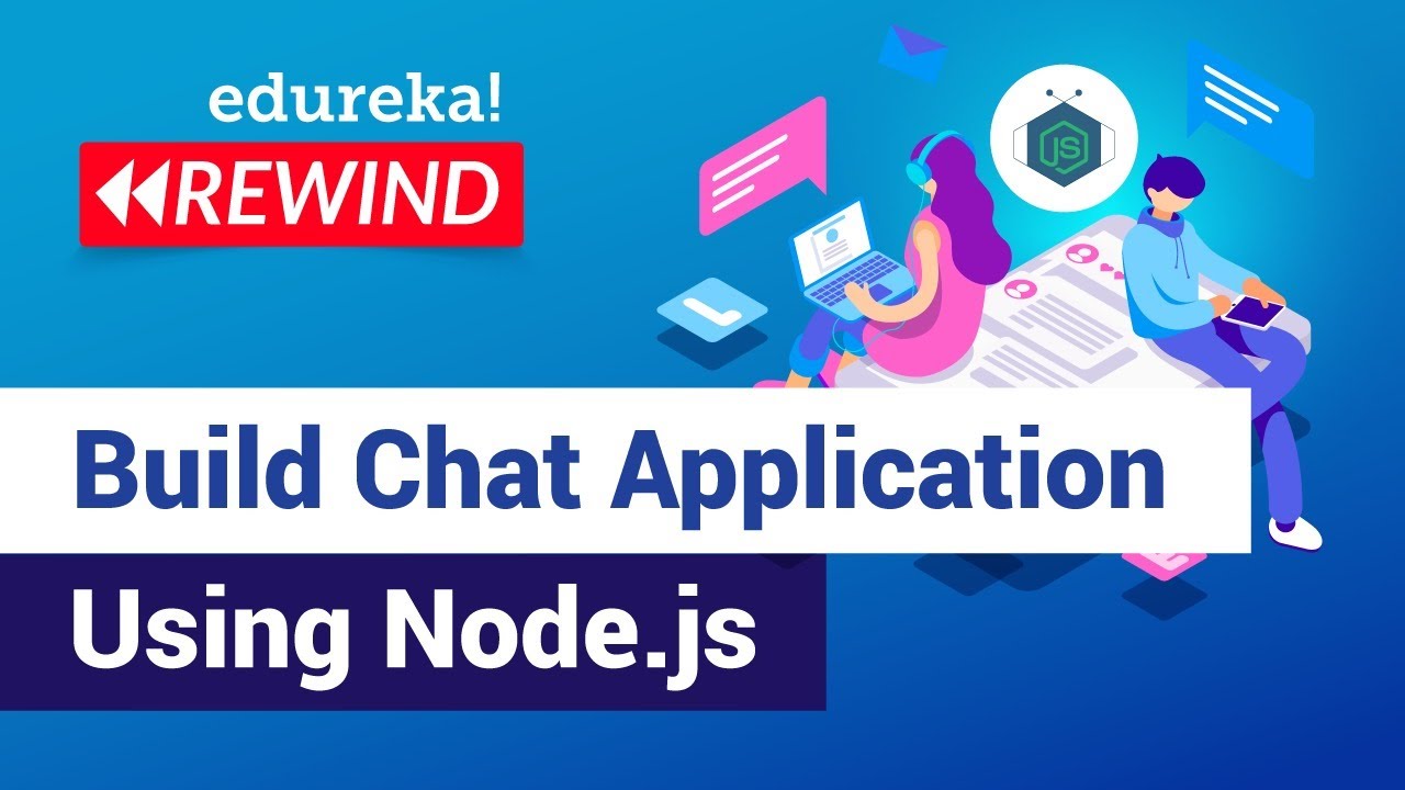 Build Chat Application Using Node.js & Socket IO Node.js Training