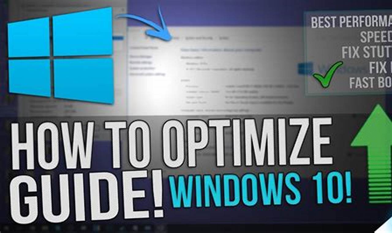 Optimizing Windows 10 For Performance