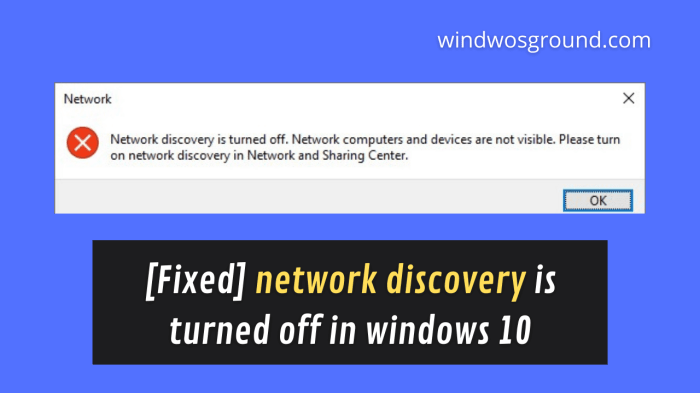 How to Fix the “Network Discovery Is Turned Off” Error on Windows