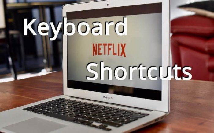 5 Netflix keyboard shortcuts that put you in charge