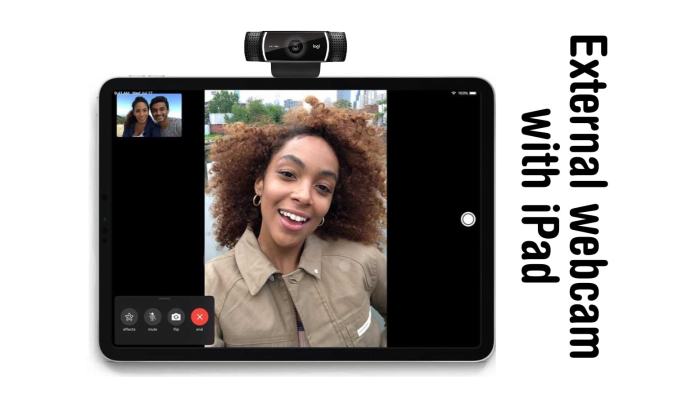 How and why to use an external webcam with your iPad